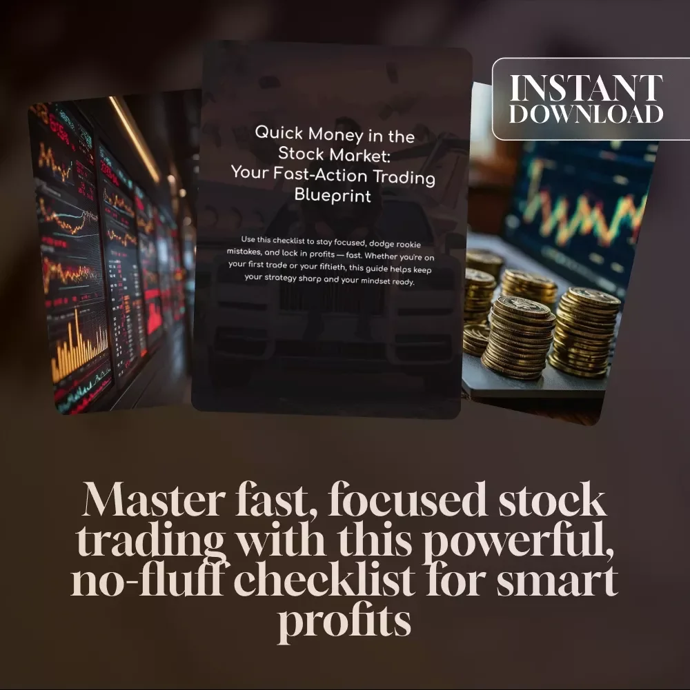 Quick Money in the Stock Market: Your Fast-Action Trading Blueprint | How to Make Quick Money in the Stock Market | Digital Download Checklist for Traders