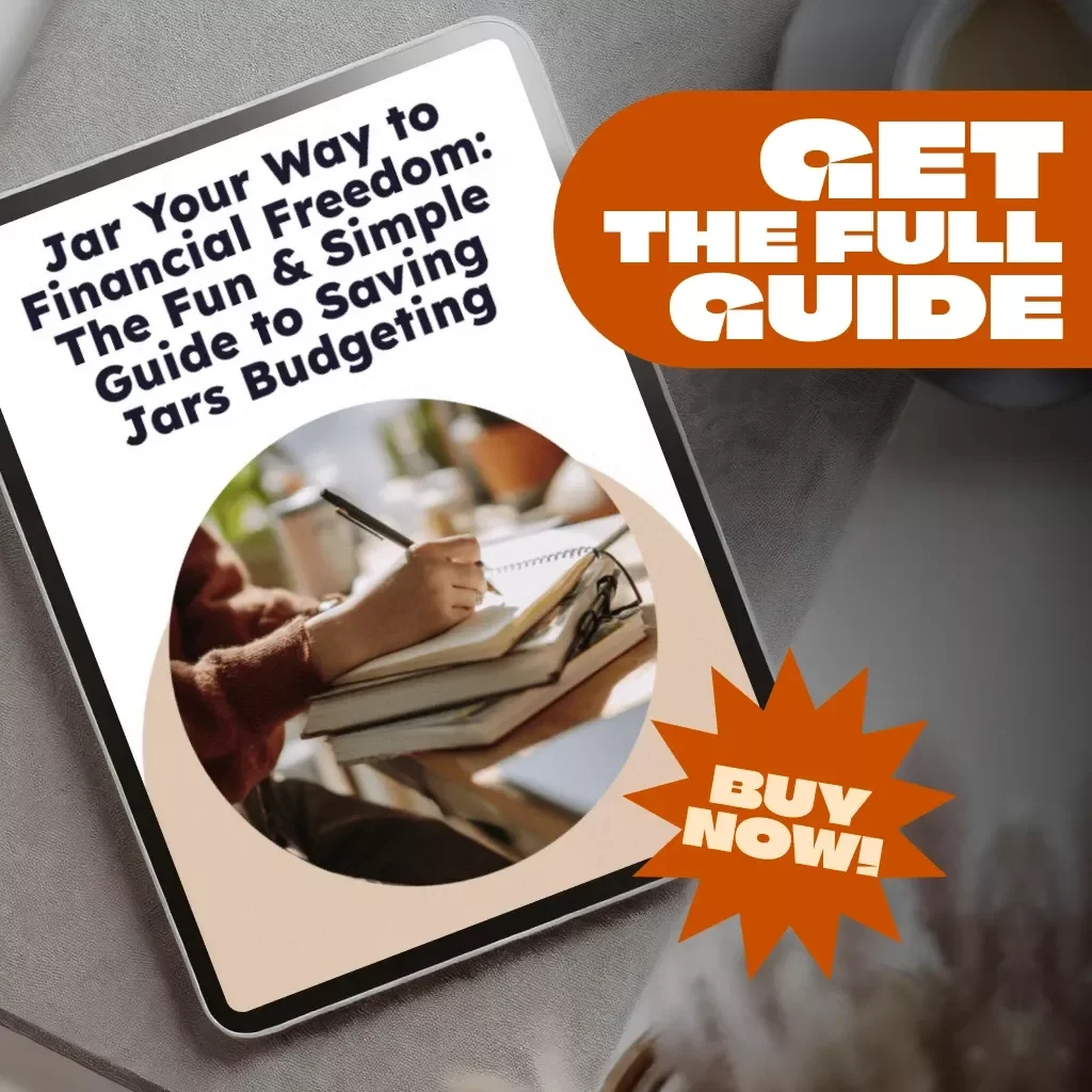 Jar Your Way to Financial Freedom: The Fun & Simple Guide to Saving Jars Budgeting | Digital Budget Planner | Saving Jars Budgeting System | Money Management eBook