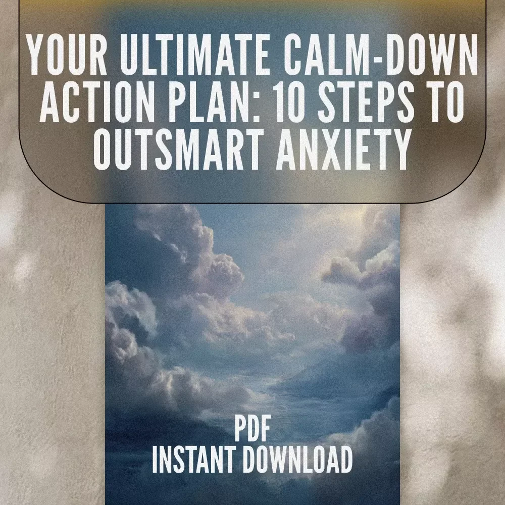Your Ultimate Calm-Down Action Plan: 10 Steps to Outsmart Anxiety | Digital Checklist for Relaxation Techniques for Anxiety, Self-Care, and Stress Relief
