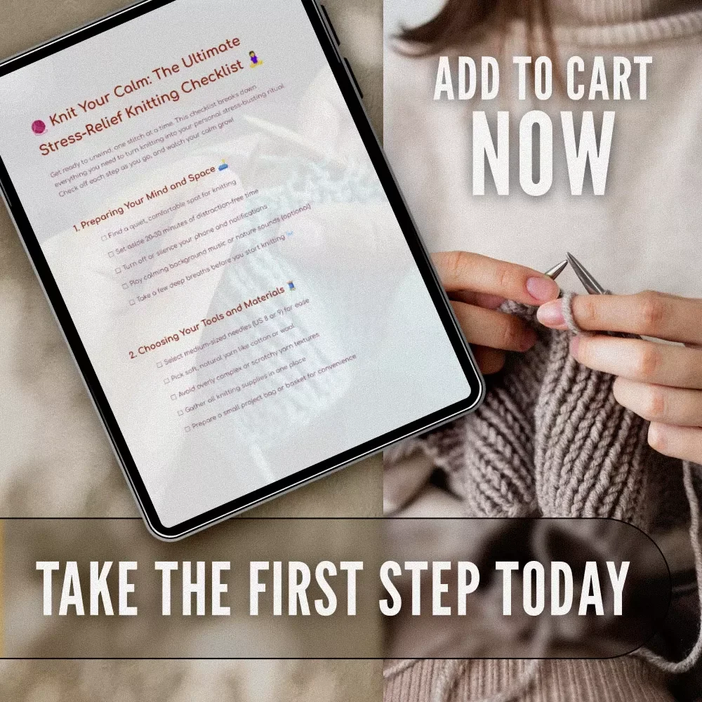 The Ultimate Stress-Relief Knitting Checklist | Knitting and Stress Reduction Guide | Digital Download Checklist for Calm & Relaxation