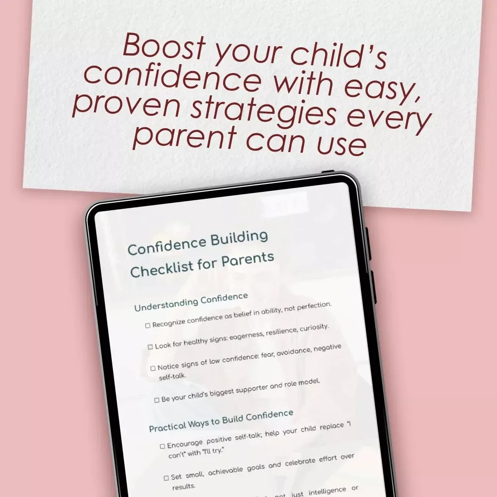 Confidence Building Checklist for Parents | How to Build a Child’s Confidence | Printable Parenting Guide
