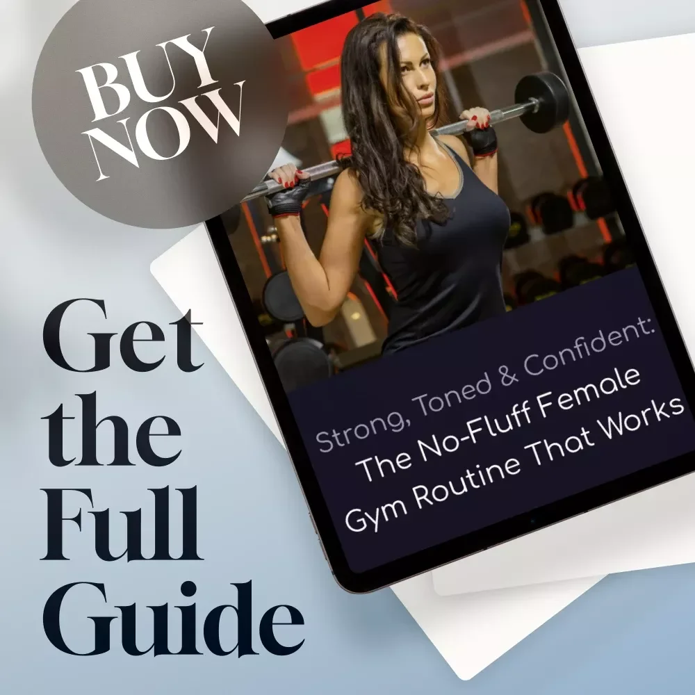 Strong, Toned & Confident: The No-Fluff Female Gym Routine That Works | Printable Fitness Guide, Female Gym Routine Plan, Digital Workout eBook