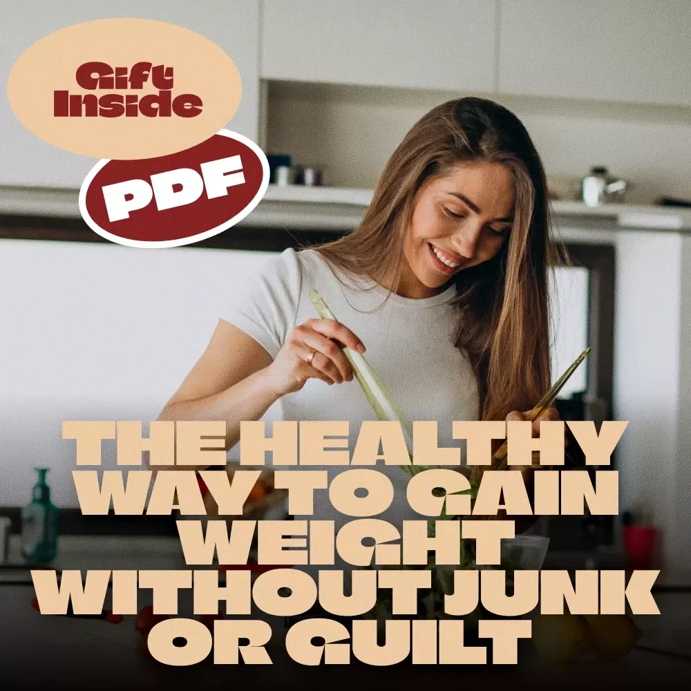 Fuel Up Right: The Healthy Way to Gain Weight Without Junk or Guilt | Guide for How to Gain Weight Healthily | Digital eBook for Smart Weight Gain