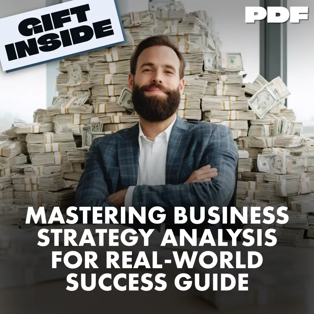 Blueprint to Win: Mastering Business Strategy Analysis for Real-World Success | Digital Guide | Business Strategy Analysis: Essential Steps for Success