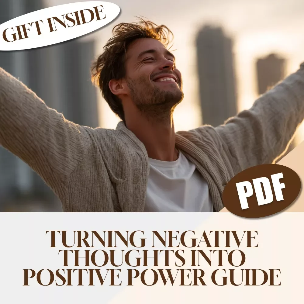 Flip the Script: Your Guide to Turning Negative Thoughts into Positive Power – Digital Guide to Change Negative Thinking into Positive Mindset | Self-Help eBook for Mental Wellness & Personal Growth