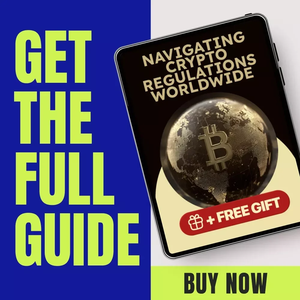 Navigating Crypto Regulations Worldwide | Crypto Regulations by Country eBook | Global Cryptocurrency Compliance Guide for Investors & Businesses