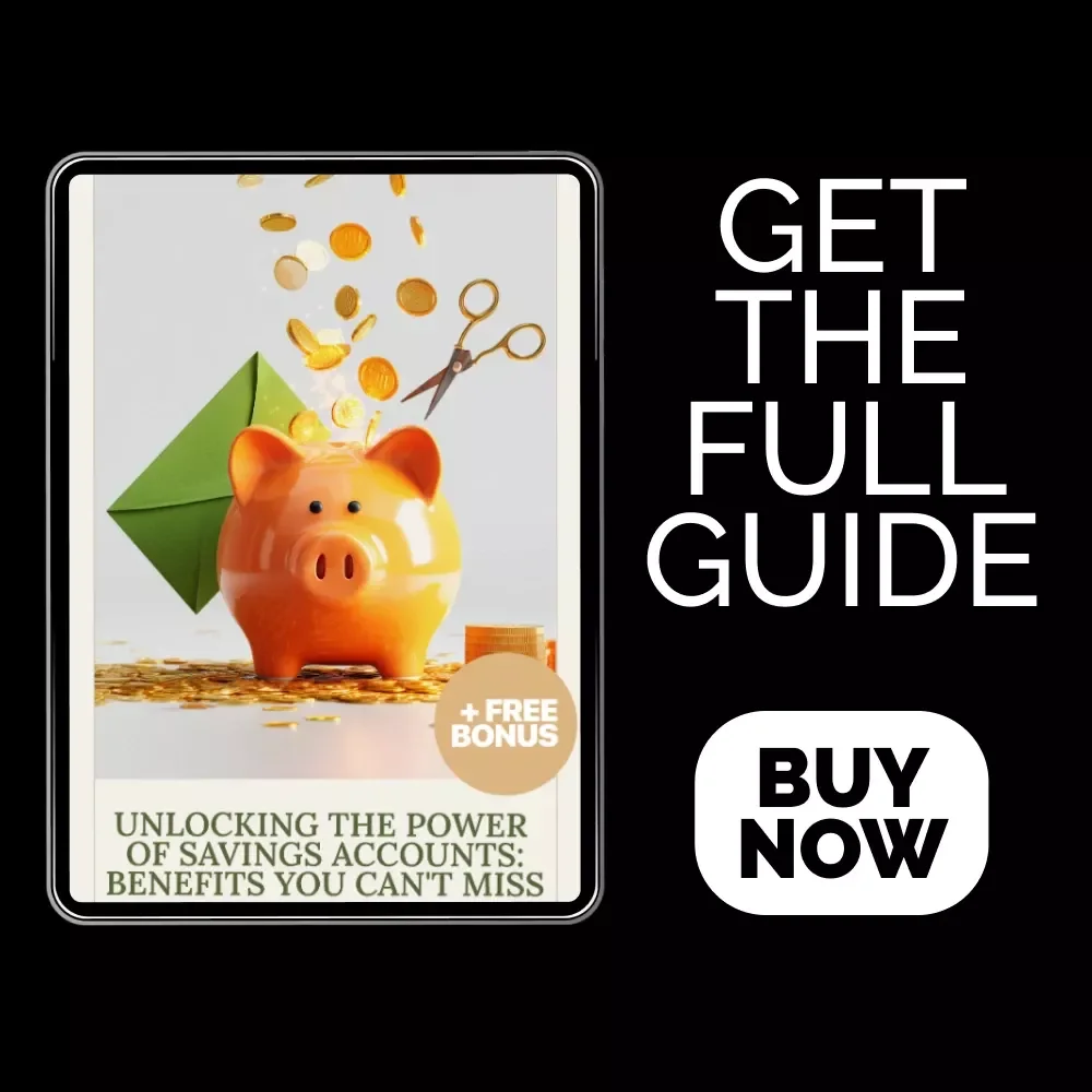 Unlocking the Power of Savings Accounts: Benefits You Can't Miss - Digital eBook Guide
