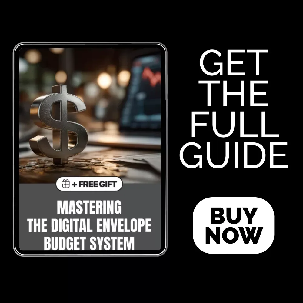 Mastering the Digital Envelope Budget System: Your Ultimate Guide to Budgeting with Ease