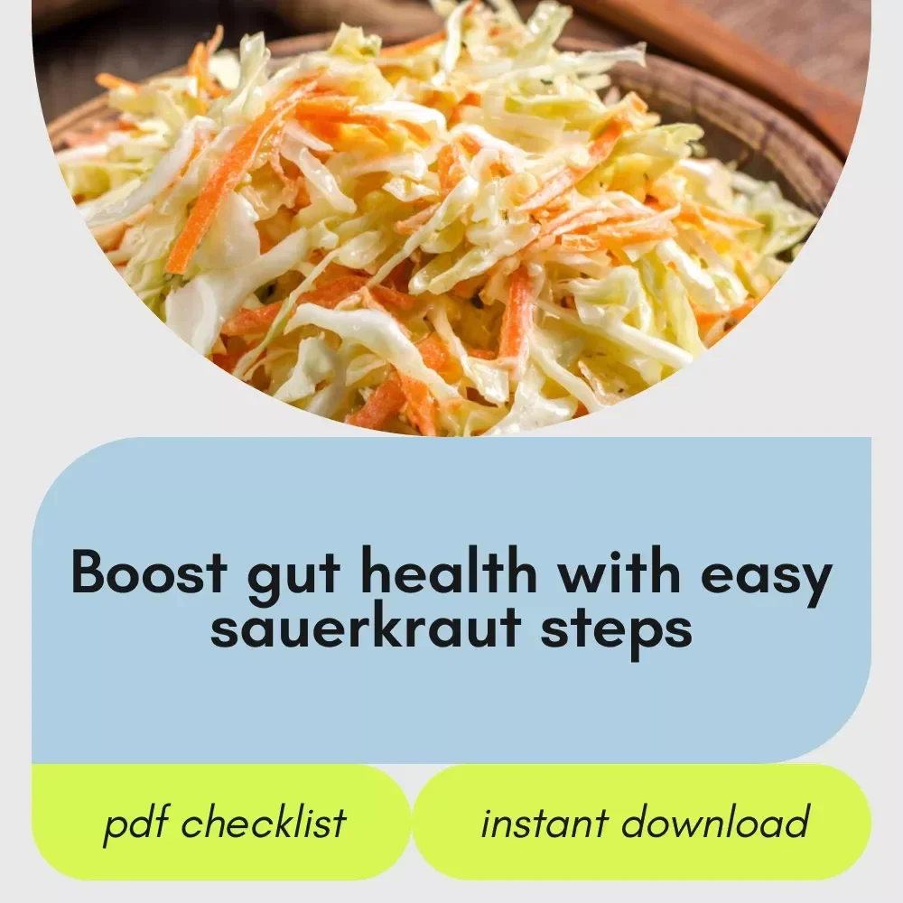 The Gut-Loving Sauerkraut Checklist: How Is Sauerkraut Good For You Digital Guide & 7-Day Wellness Journal
