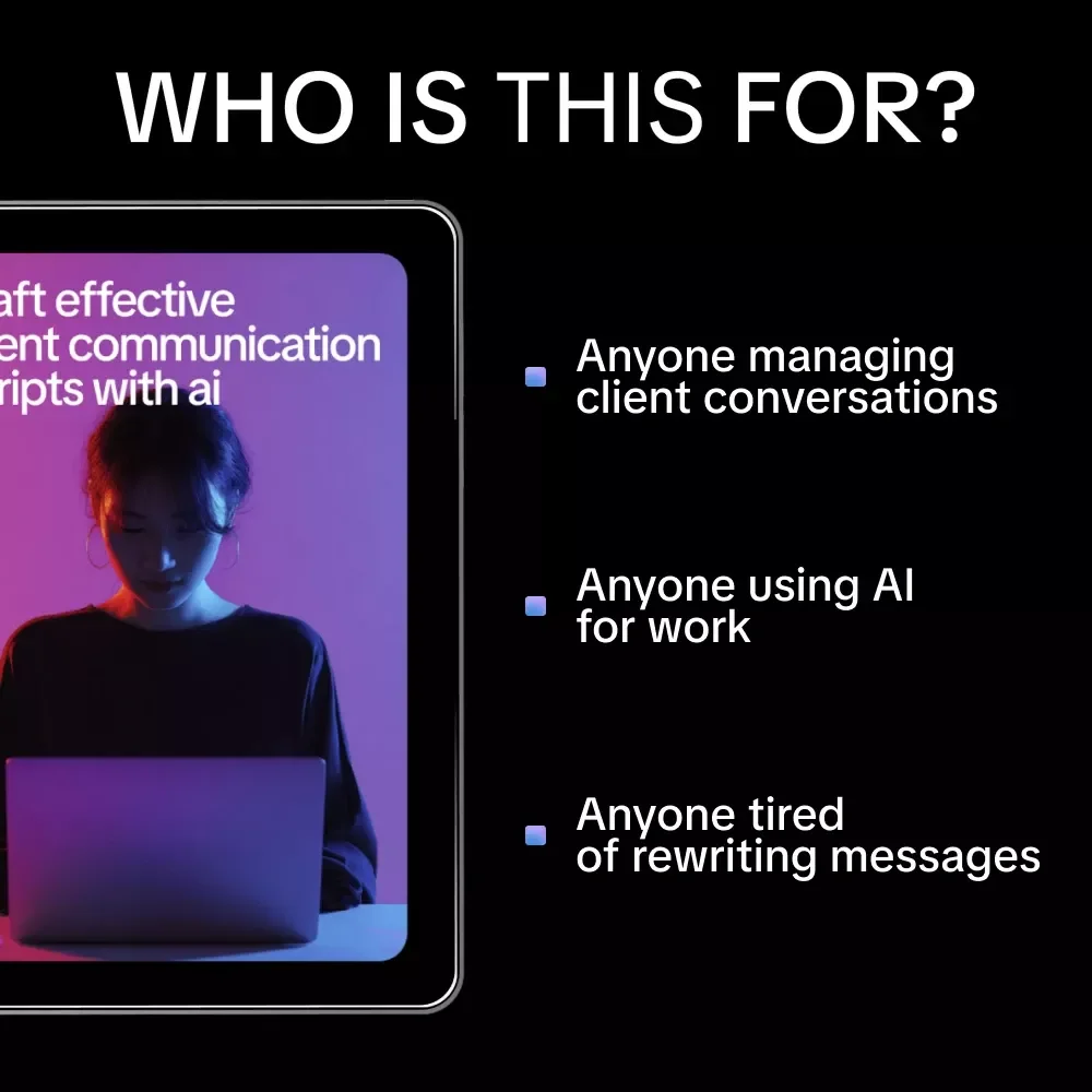 Craft Effective Client Communication Scripts with AI | Professional Guide for AI Help for Creating Client Communication Scripts, Client Messaging Templates, Digital Download