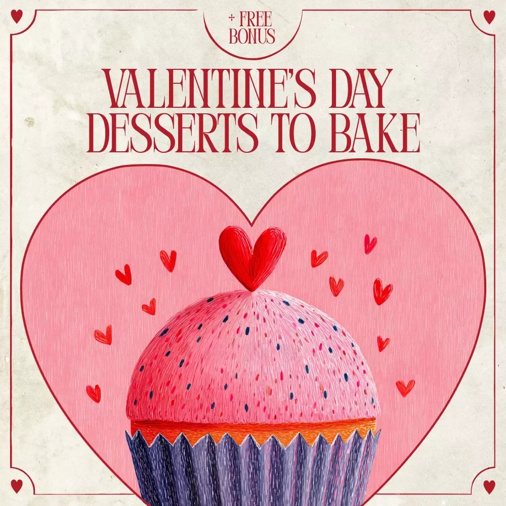 Valentine’s Day Desserts to Bake | Romantic Baking Guide, Easy & Gourmet Valentine Treats eBook, Printable Dessert Checklist