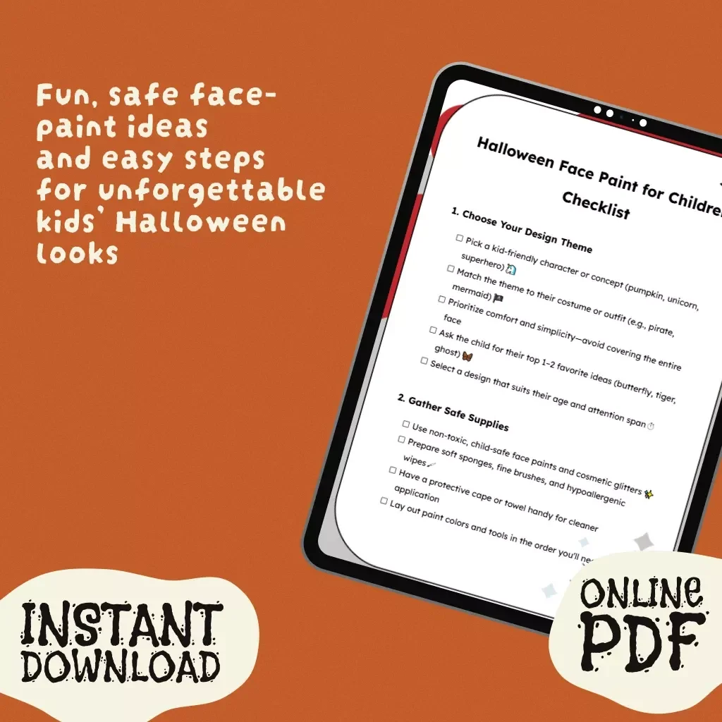 Halloween Face Paint for Children Checklist | Kid-Friendly Face Painting Ideas, Safe Supplies & Easy Step-by-Step Guide (Digital Download)