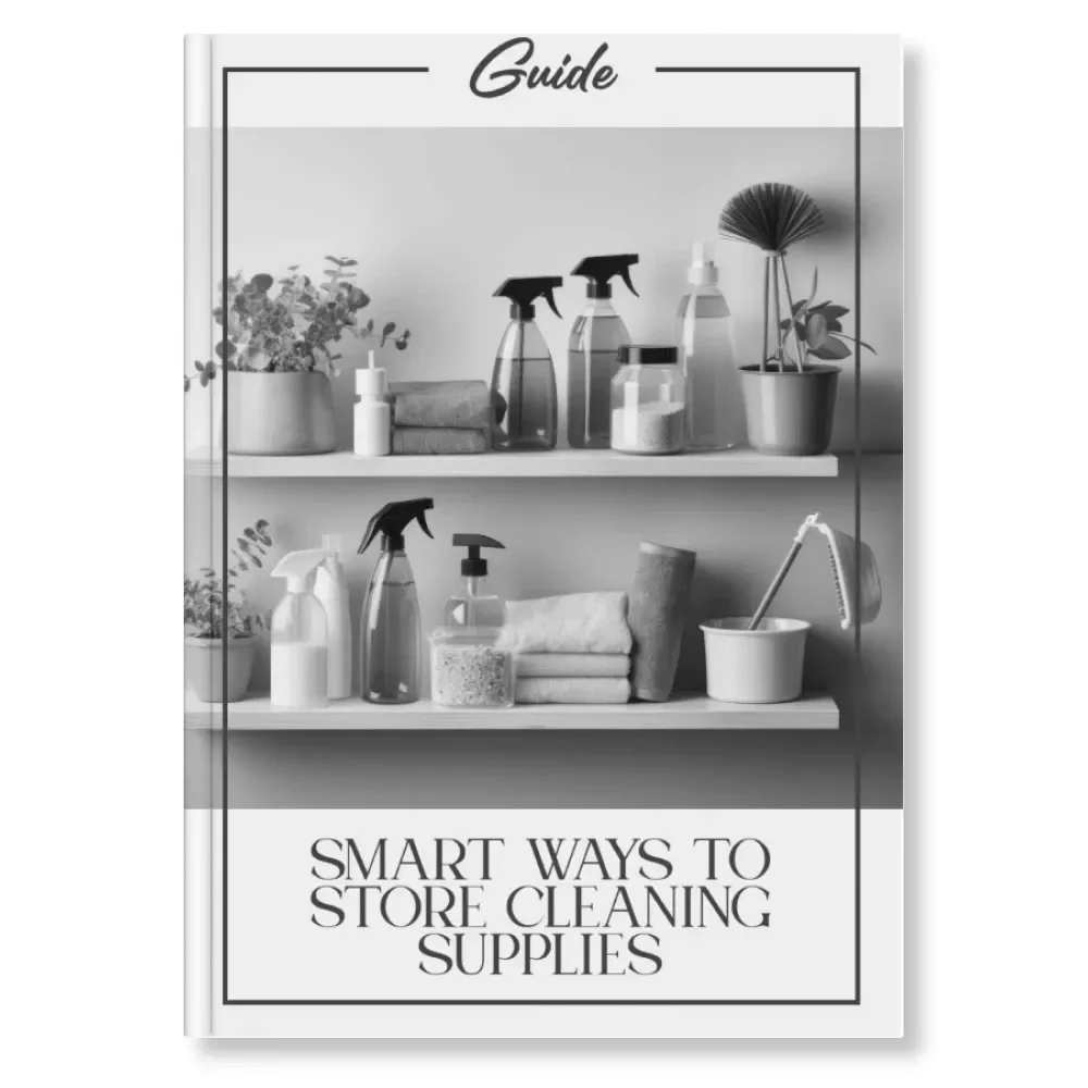 Smart Ways to Store Cleaning Supplies | Printable Digital Guide for Home Organization & Safety | Easy Tips for Storing Cleaning Supplies Safely