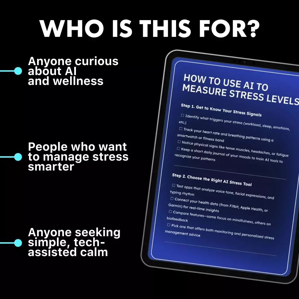 How to Use AI to Measure Stress Levels Checklist | Digital Wellness & Mindfulness Guide for Tracking Emotions, Biofeedback & Smart Health Insights