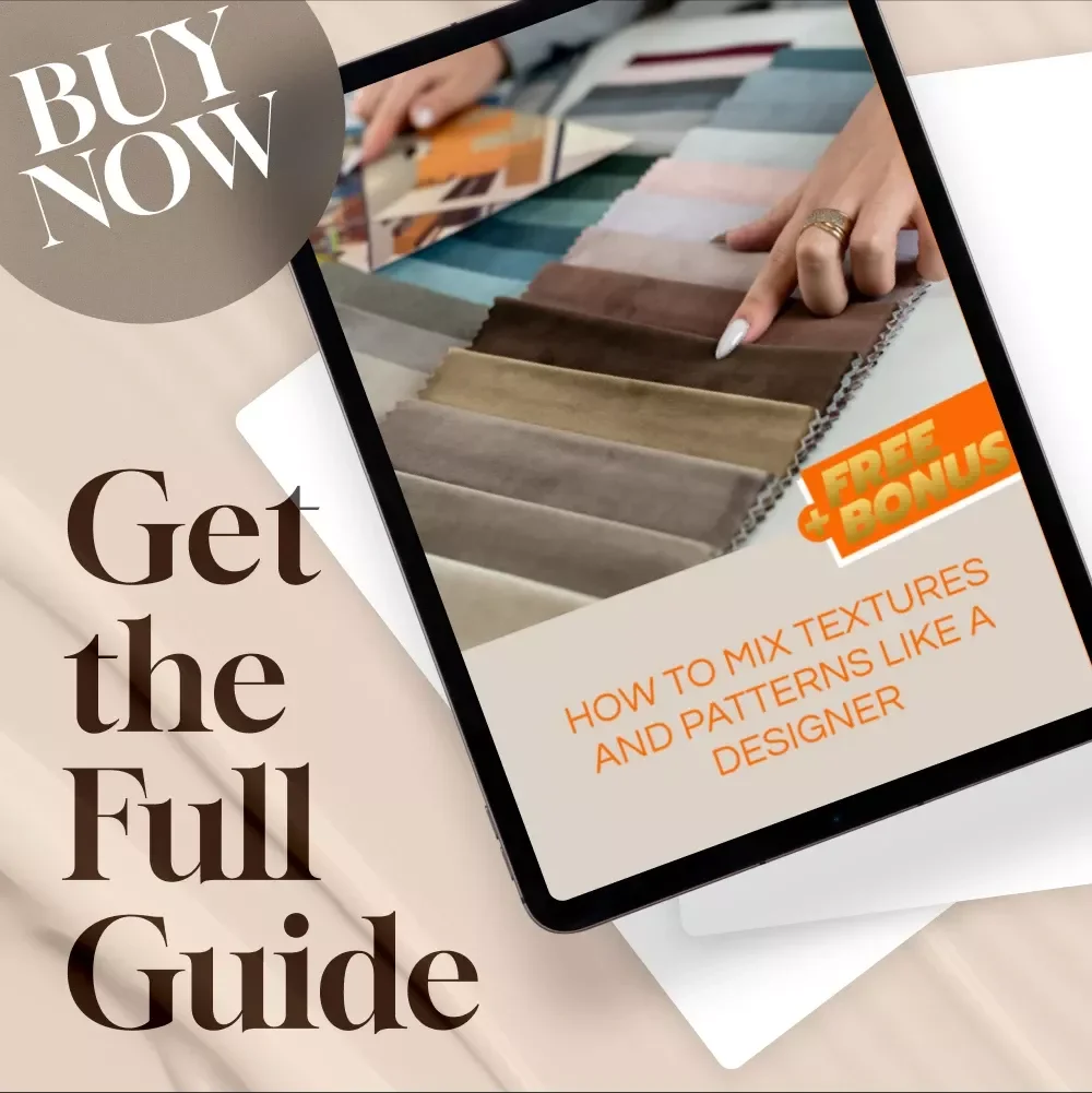 How to Mix Textures and Patterns Like a Designer | Interior Design Guide for Beginners & Home Decor Enthusiasts | Digital Download eBook & Styling Checklist