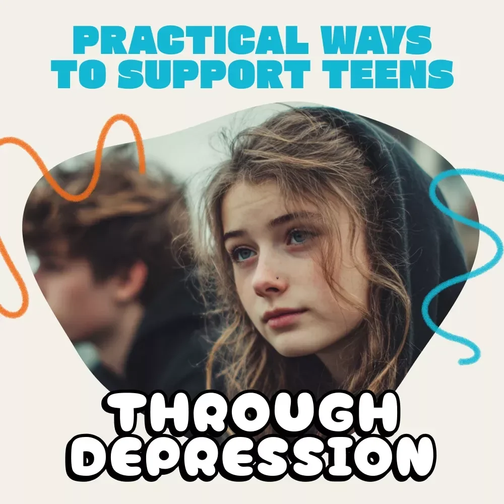 Practical Ways to Support Teens Through Depression | Mental Health eBook for Parents & Caregivers | How to Handle Teenage Depression Digital Download
