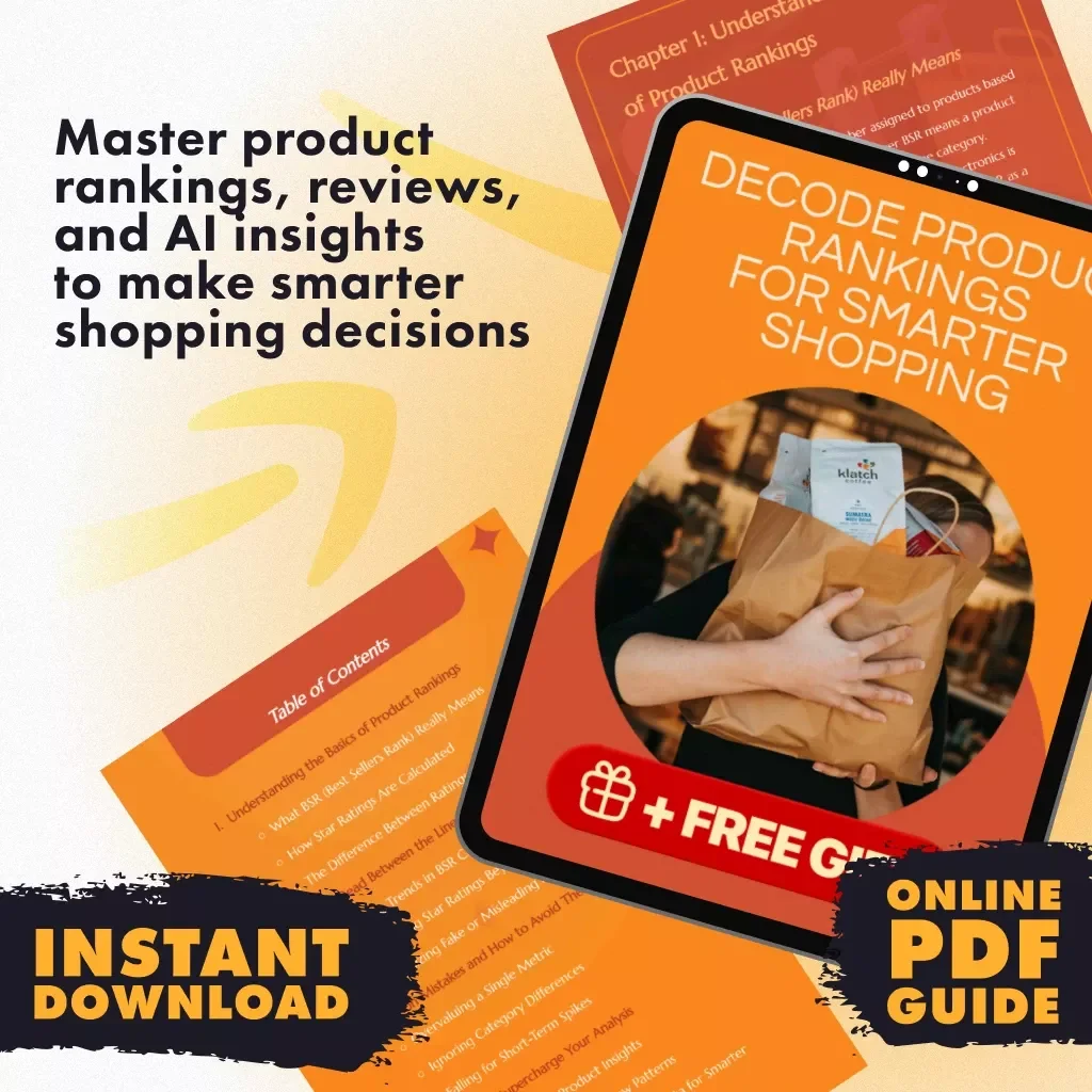 Decode Product Rankings for Smarter Shopping – The Ultimate Guide on How to Interpret Product Rankings (BSR, Stars) for Savvy Online Buyers
