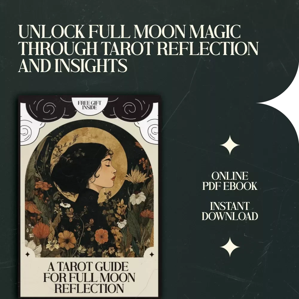 A Tarot Guide for Full Moon Reflection - A Digital Guide for Tarot Spreads, Full Moon Rituals, and Personal Growth