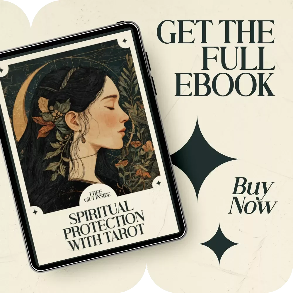 Spiritual Protection with Tarot: A Digital Guide for Using Tarot Spread for Spiritual Protection