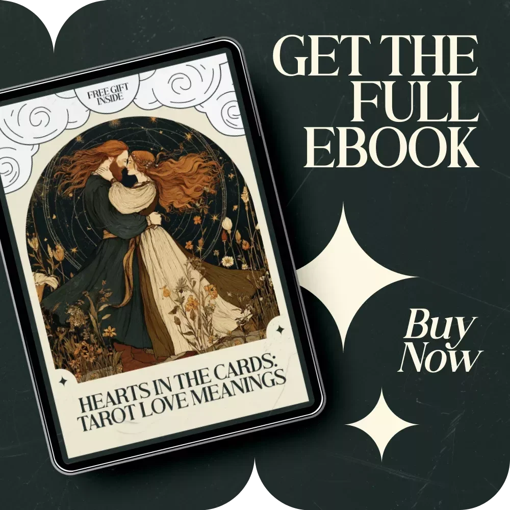 Hearts in the Cards: Tarot Love Meanings – Tarot Card Meanings for Love Readings Guide, Relationship Tarot eBook, Love Spreads & AI Tarot Practice