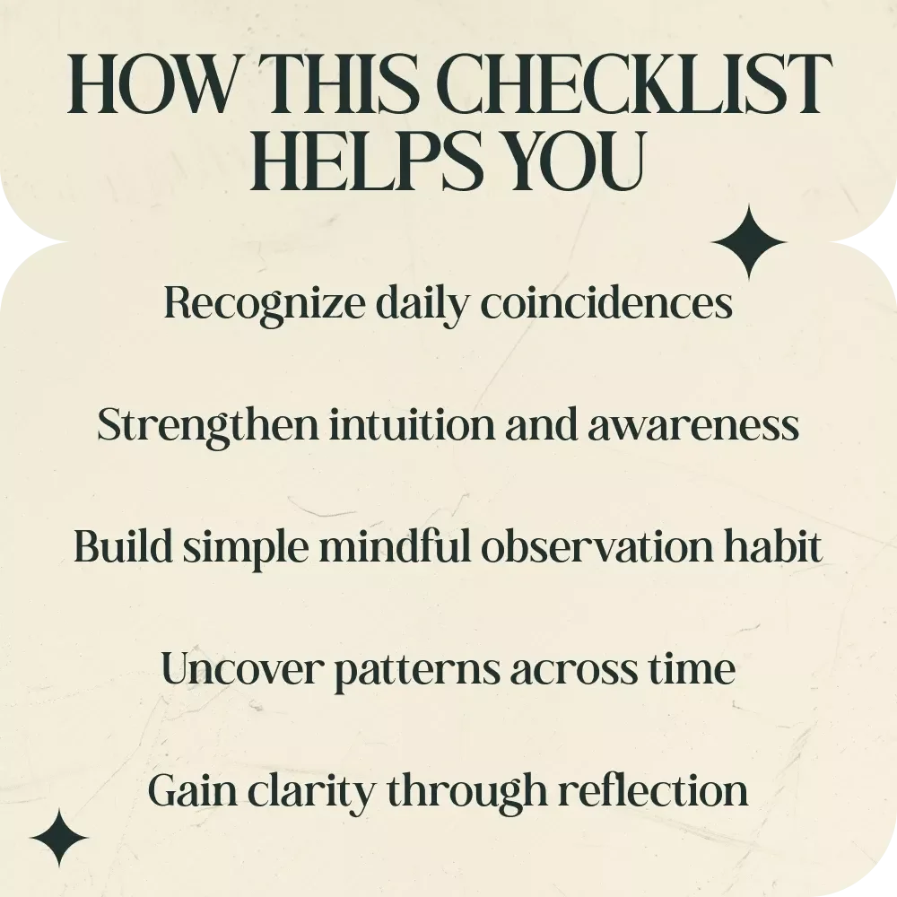 Notice Meaningful Coincidences Daily Checklist – Spiritual Synchronicities Meaning List for Awareness, Intuition & Mindful Living