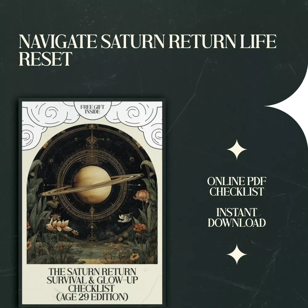 The Saturn Return Survival & Glow-Up Checklist (Age 29 Edition) – Astrology Life Reset Guide for the saturn return meaning around age 29, Personal Growth, Life Audit & Transformation Checklist
