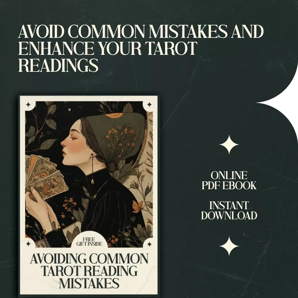 Avoiding Common Tarot Reading Mistakes: A Beginner's Guide to Mastering Your Tarot Practice