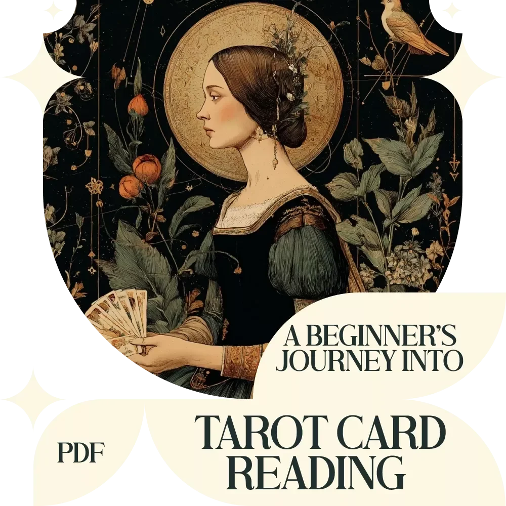 A Beginner’s Journey into Tarot Card Reading: A Complete Guide for How to Read Tarot Cards for Beginners