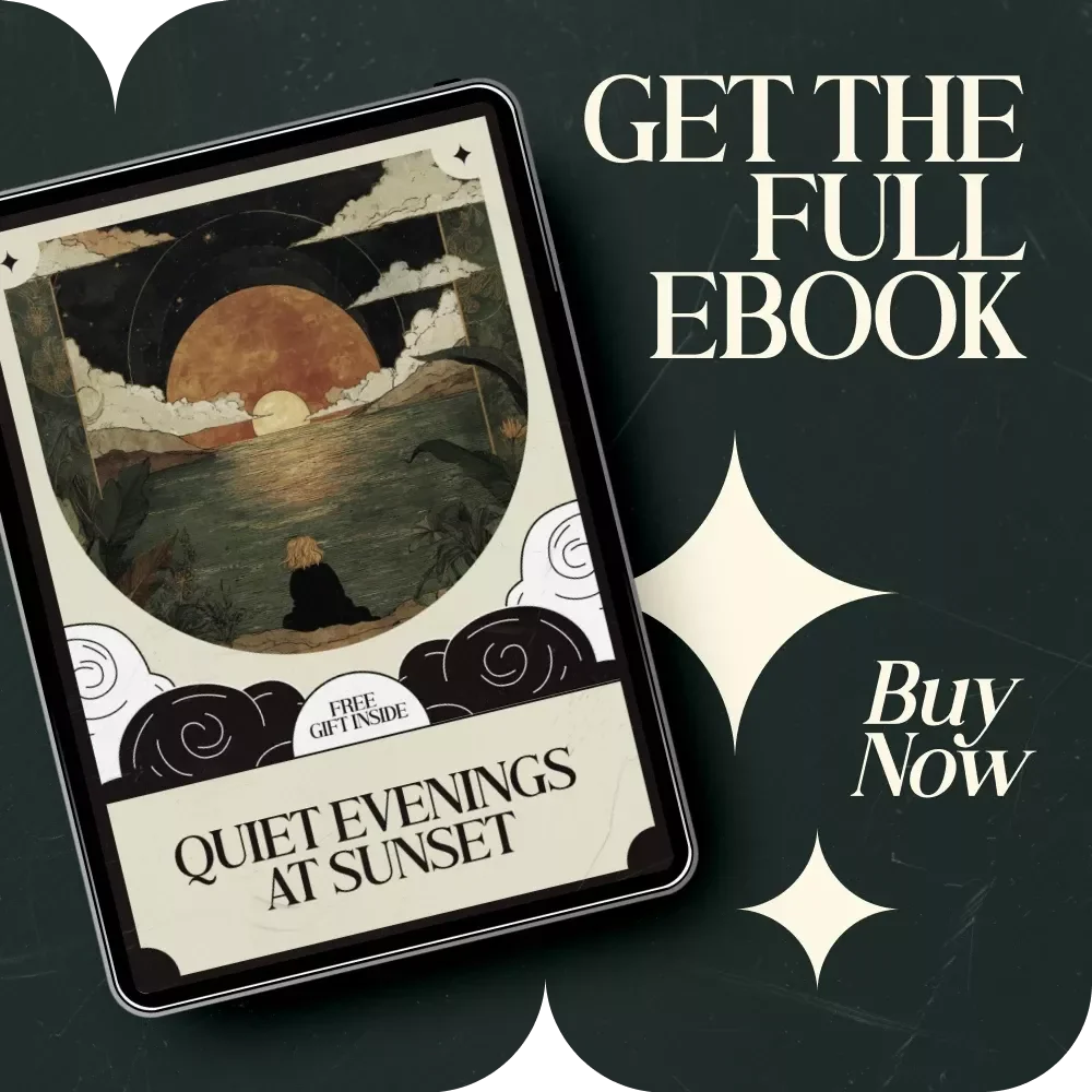 Quiet Evenings at Sunset – A Mindful Guide with Sunset Reflection Ritual Ideas for Calm Evenings, Self-Reflection, and Building a Peaceful Daily Sunset Ritual