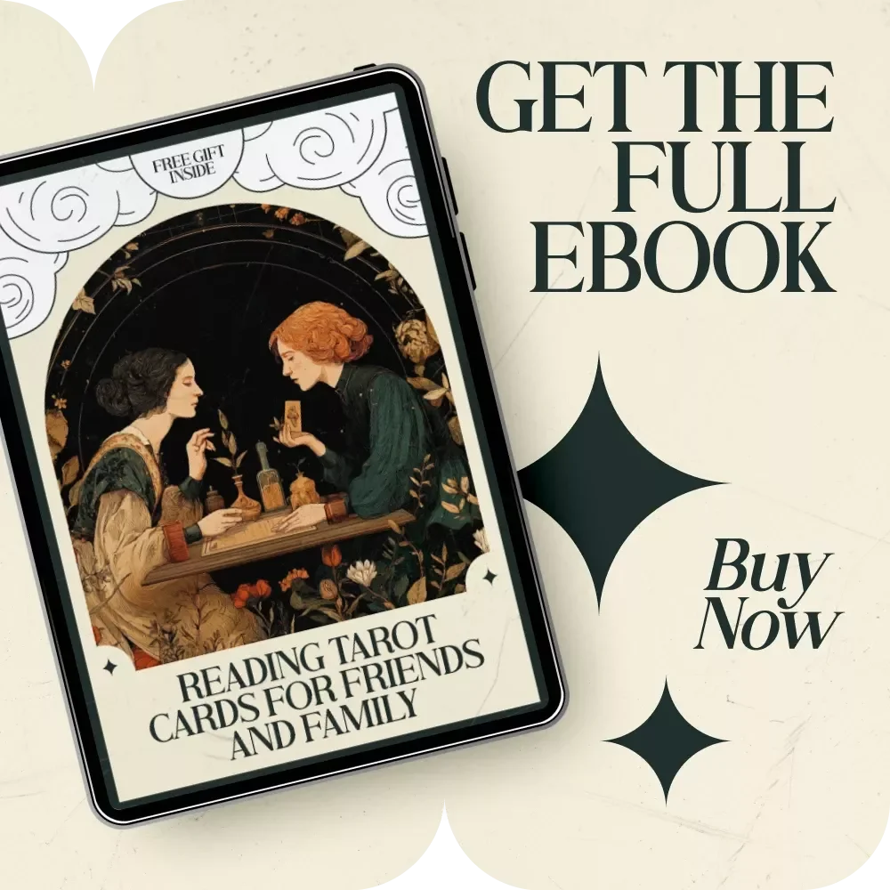 Reading Tarot Cards for Friends and Family: A Complete Guide to Effective Tarot Readings