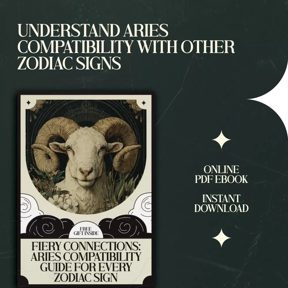 Fiery Connections: Aries Compatibility Guide for Every Zodiac Sign – Complete Guide to aries compatibility with other zodiac signs, Zodiac Love & Relationship Insights, Astrology Digital Download