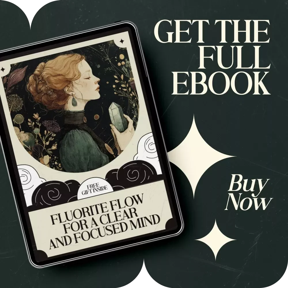 Fluorite Flow for a Clear and Focused Mind – Fluorite Crystal Meaning and Focus Guide, Mental Clarity Ebook, Crystal Focus Rituals, Productivity & Concentration Digital Download
