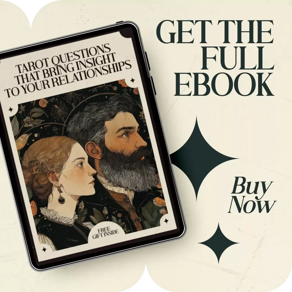Tarot Questions That Bring Insight to Your Relationships: A Guide for Clarity & Growth