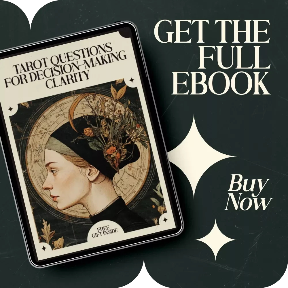 Tarot Questions for Decision-Making Clarity: The Ultimate eBook Guide for Insightful Decision Making