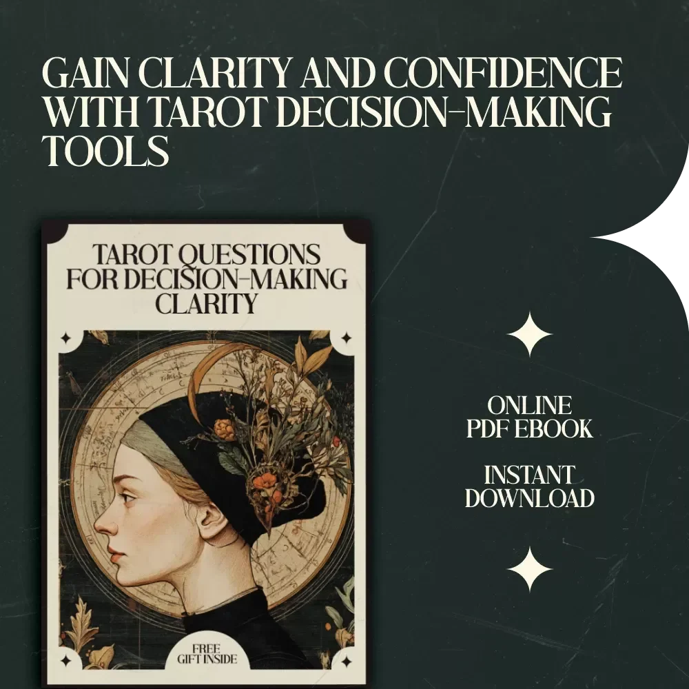 Tarot Questions for Decision-Making Clarity: The Ultimate eBook Guide for Insightful Decision Making