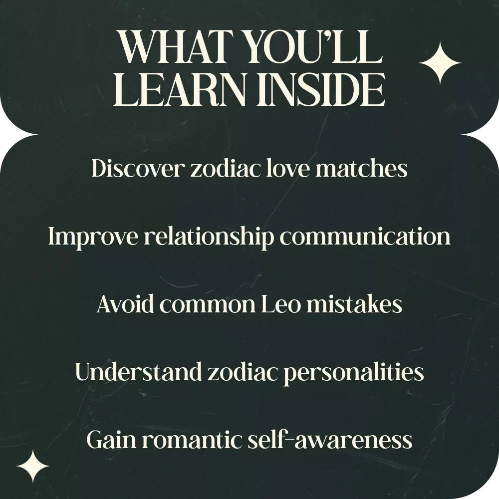 Leo Loves: The Ultimate Guide to Zodiac Compatibility – Digital Guide to Leo Compatibility with Other Zodiac Signs, Astrology Relationship Insights, Love Match Handbook, Instant Download