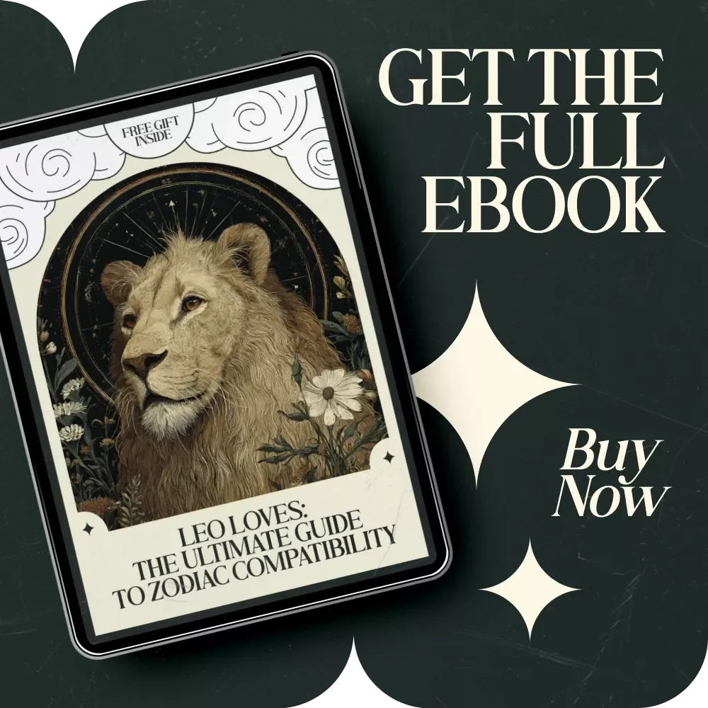 Leo Loves: The Ultimate Guide to Zodiac Compatibility – Digital Guide to Leo Compatibility with Other Zodiac Signs, Astrology Relationship Insights, Love Match Handbook, Instant Download