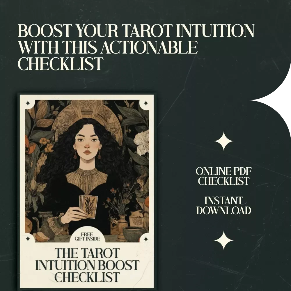 The Tarot Intuition Boost Checklist: Tarot Intuition Tips for Beginners