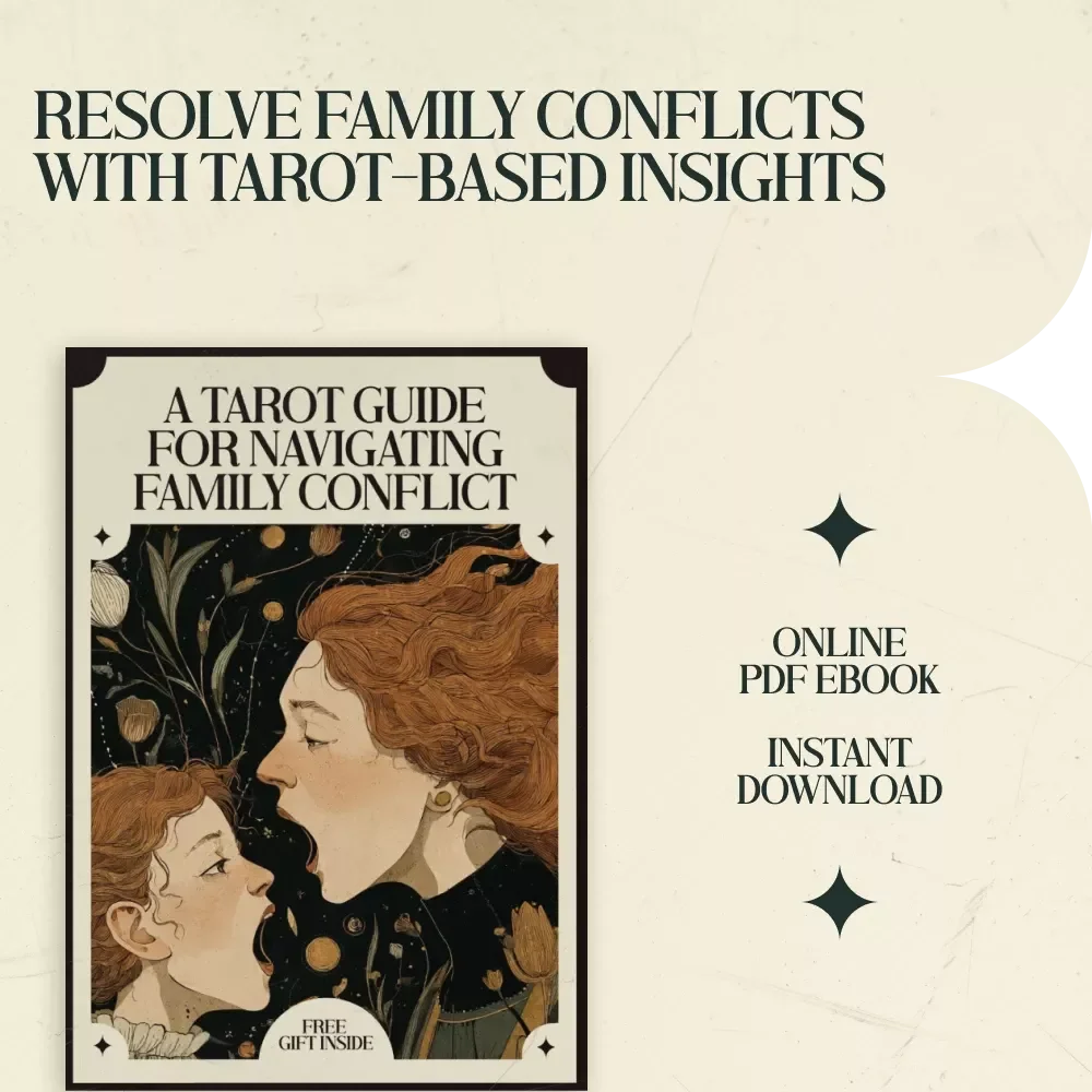 A Tarot Guide for Navigating Family Conflict: A Tarot Spread for Family Conflict Questions