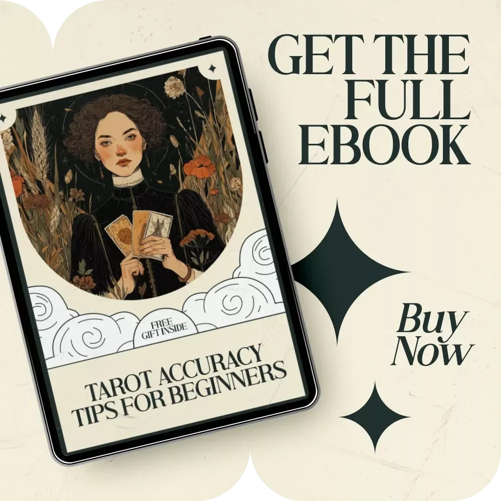 Tarot Accuracy Tips for Beginners: The Ultimate Guide to Improve Your Readings