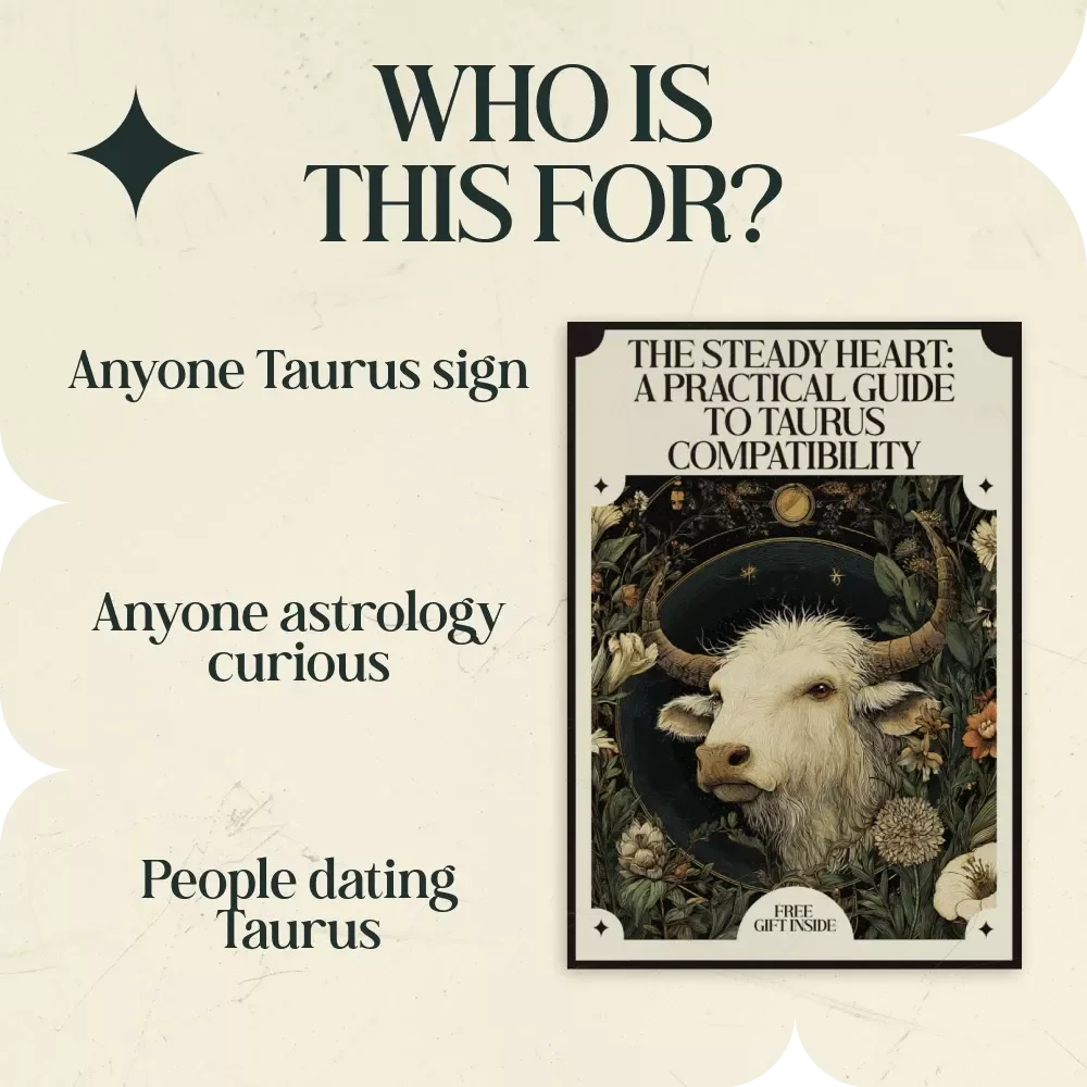 The Steady Heart: A Practical Guide to Taurus Compatibility – Taurus Compatibility with Other Zodiac Signs, Zodiac Love Guide, Astrology Relationship eBook, Taurus Love & Relationship Insights