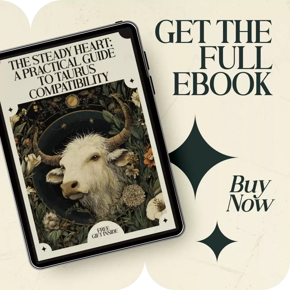 The Steady Heart: A Practical Guide to Taurus Compatibility – Taurus Compatibility with Other Zodiac Signs, Zodiac Love Guide, Astrology Relationship eBook, Taurus Love & Relationship Insights