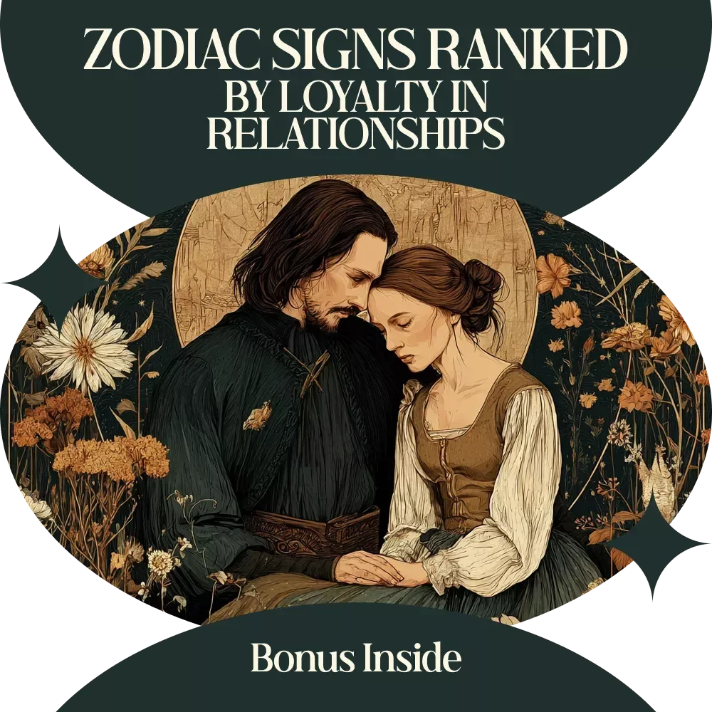 Zodiac Signs Ranked by Loyalty in Relationships - Fun Checklist for Astrology Lovers