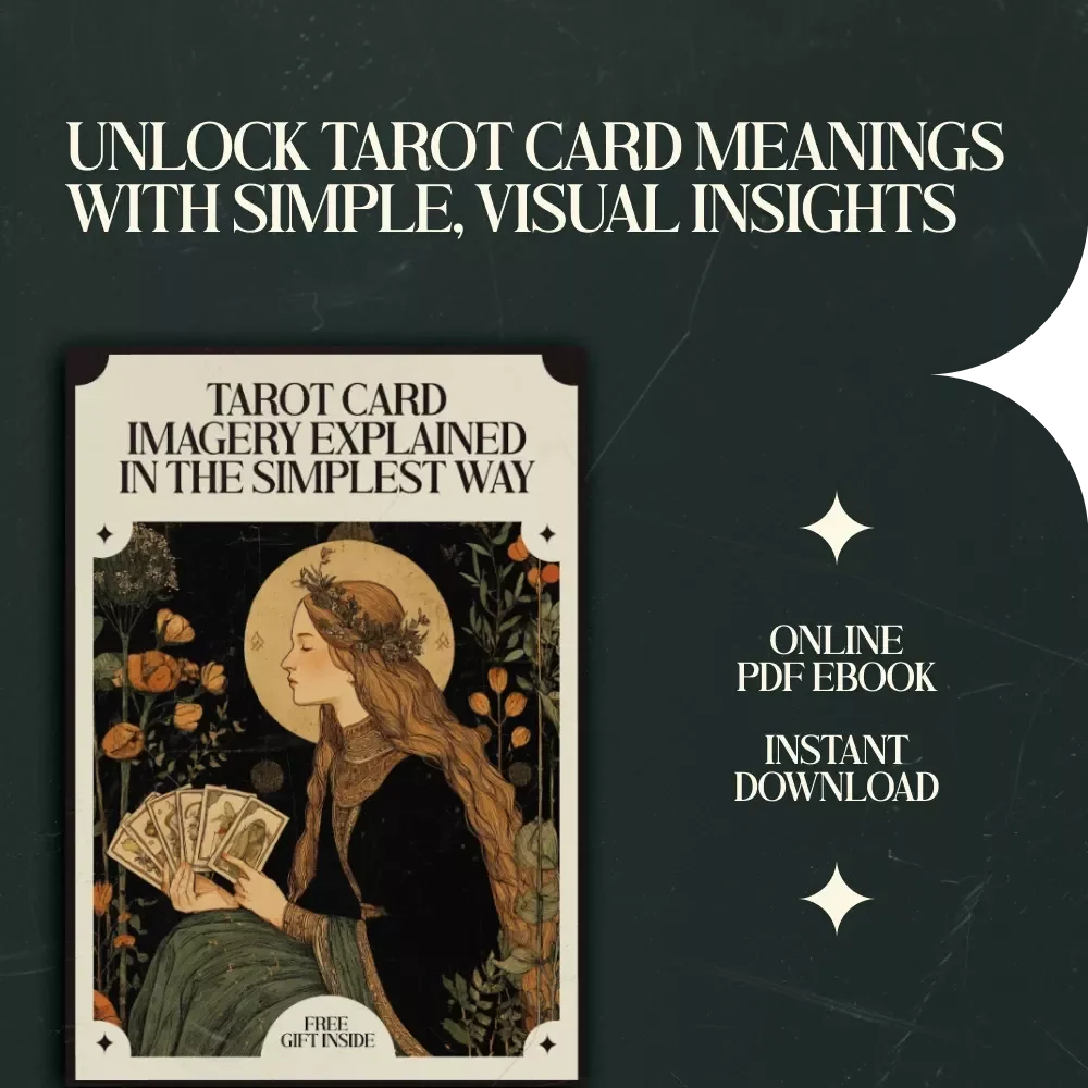 Tarot Card Imagery Explained in the Simplest Way - The Ultimate eBook Guide to Tarot Card Imagery Meaning Explained Simply