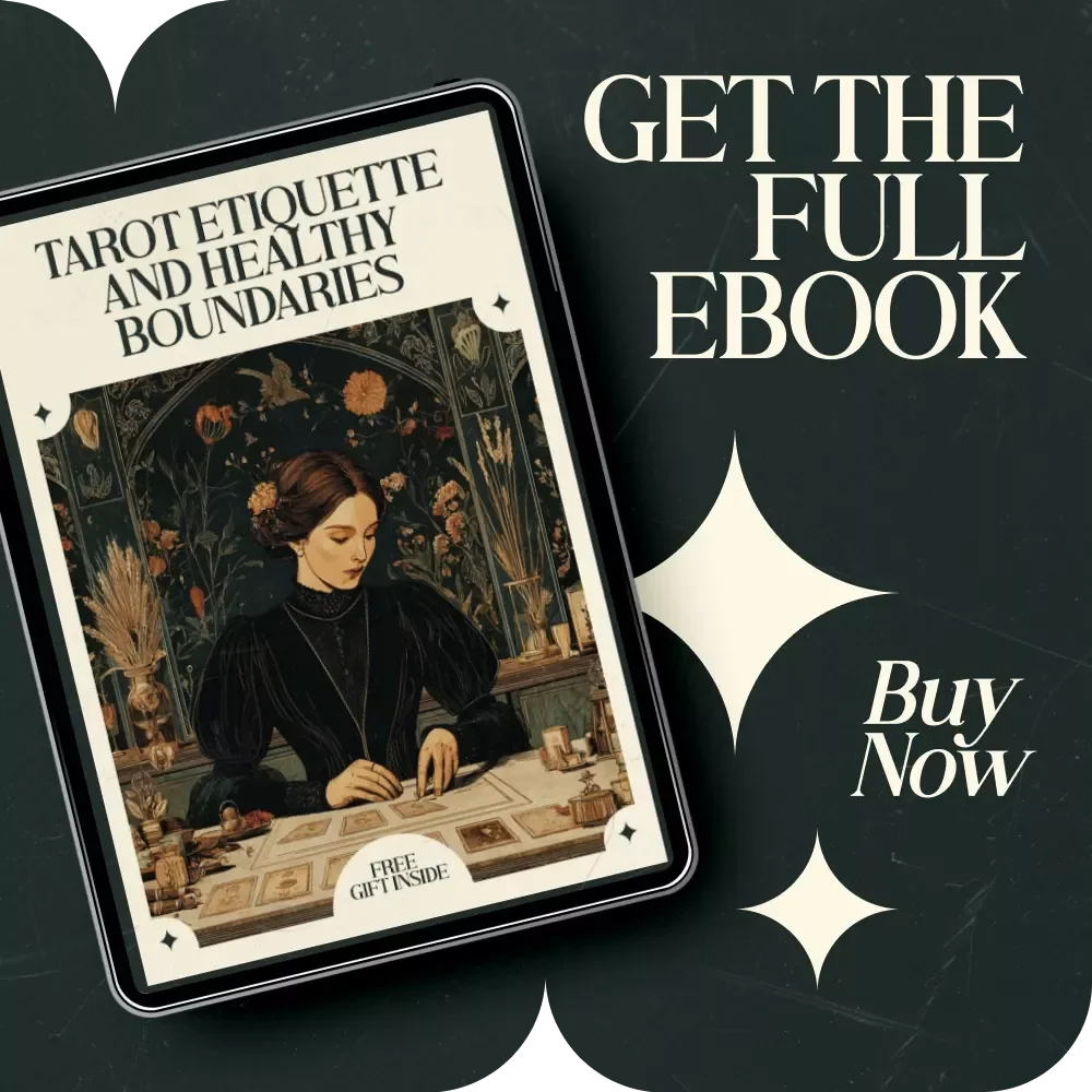 Tarot Etiquette and Healthy Boundaries: A Comprehensive eBook for Ethical Tarot Readers