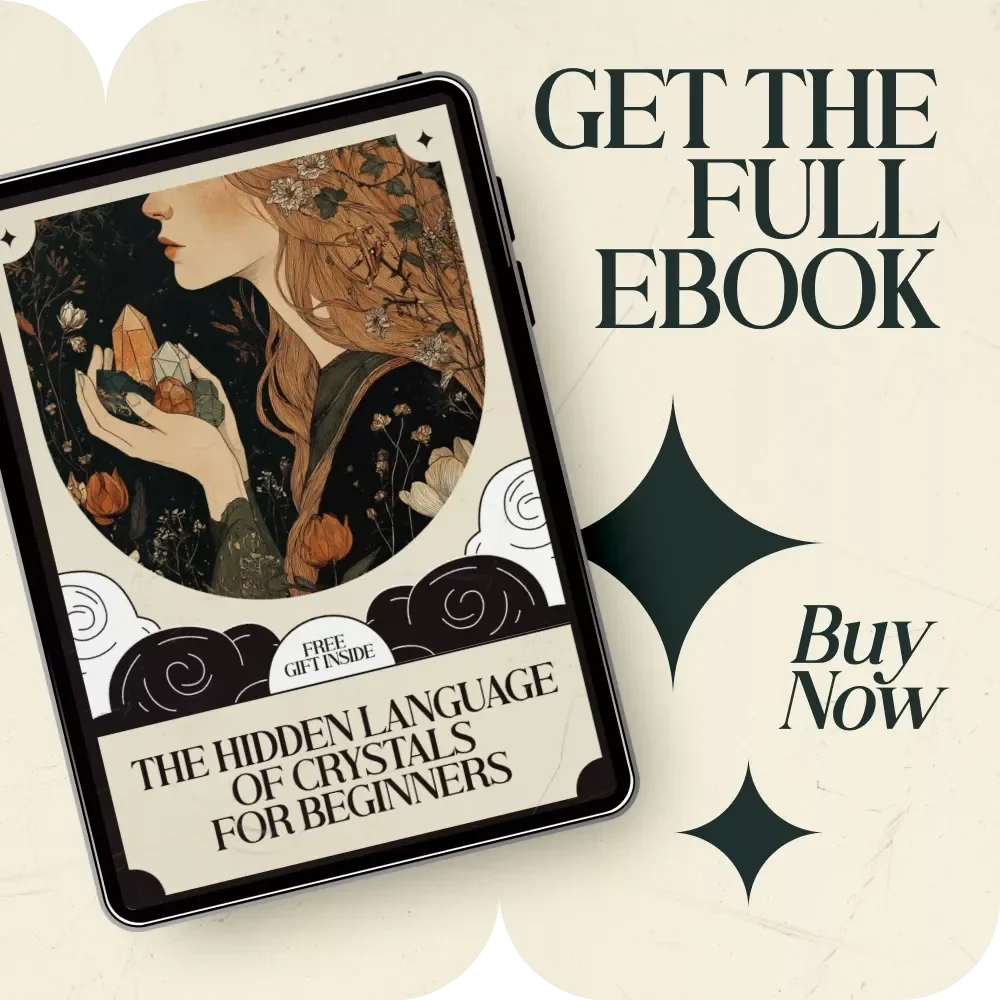 The Hidden Language of Crystals for Beginners – A Simple Guide on how crystals work for beginners, Crystal Healing eBook, Energy & Vibrations Starter Guide