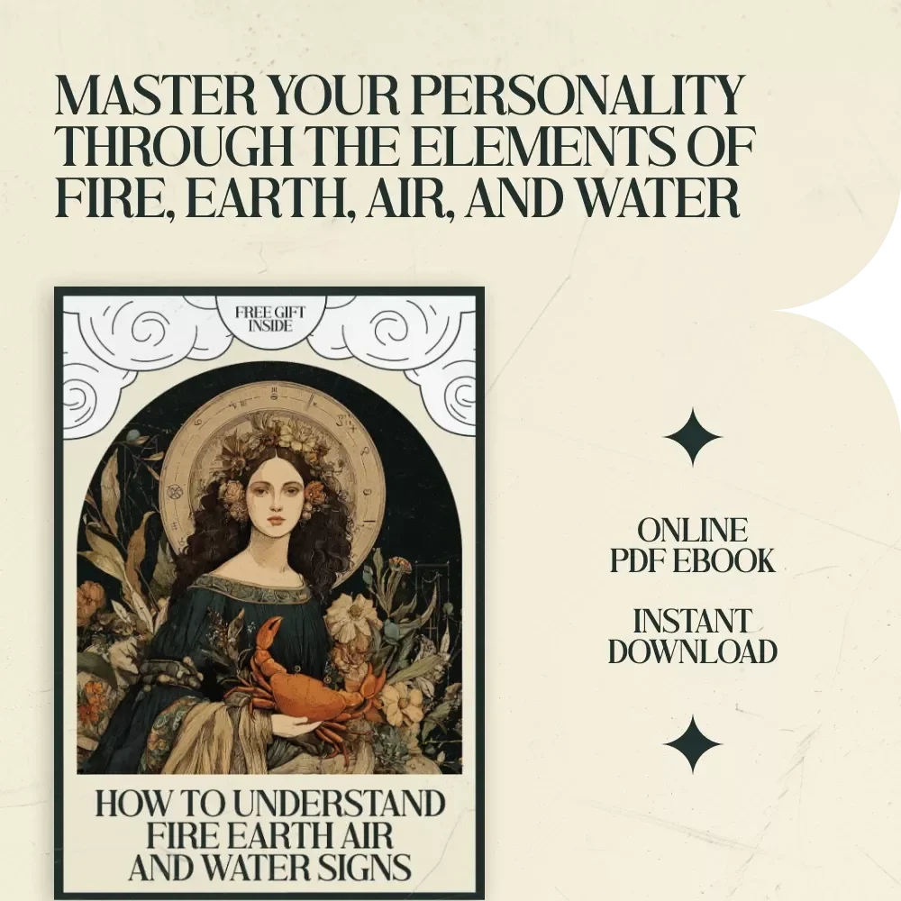 How to Understand Fire Earth Air and Water Signs - A Comprehensive eBook Guide to Elemental Signs