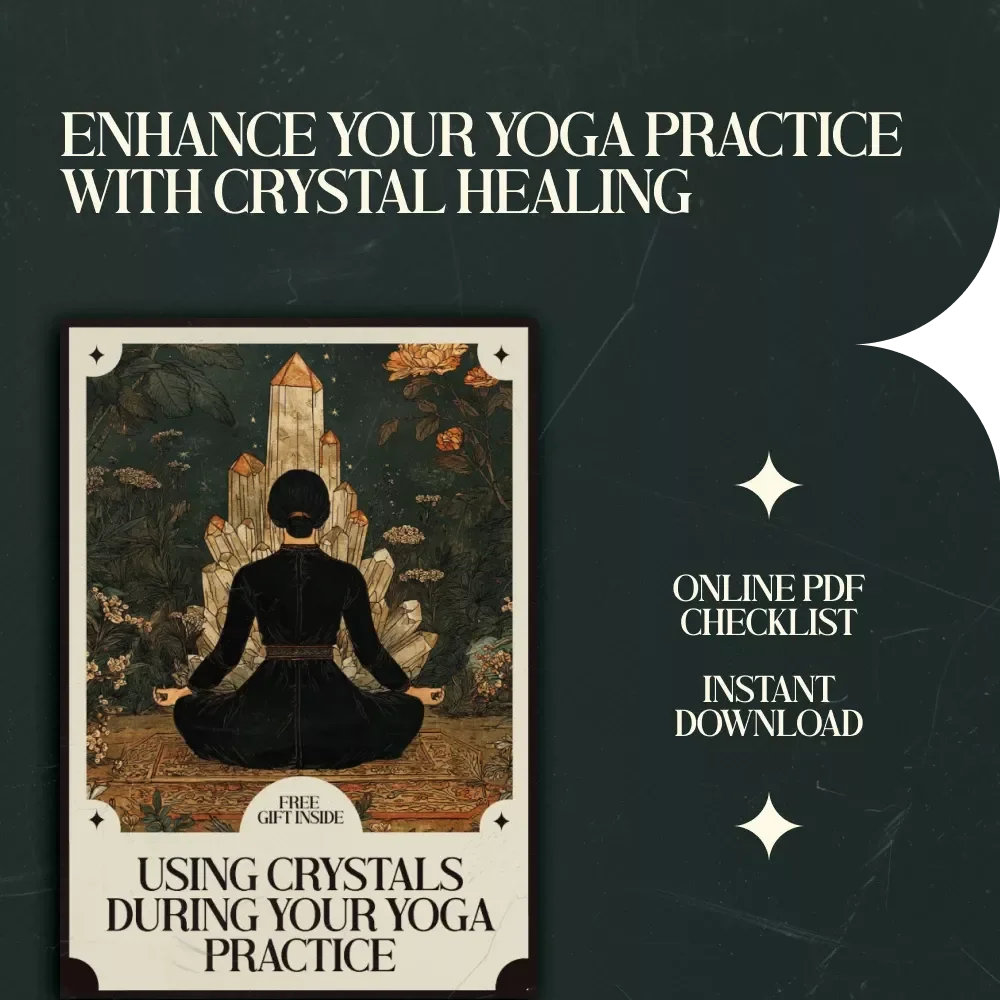 Using Crystals During Your Yoga Practice: A Guide to Enhance Your Yoga Flow with Crystals