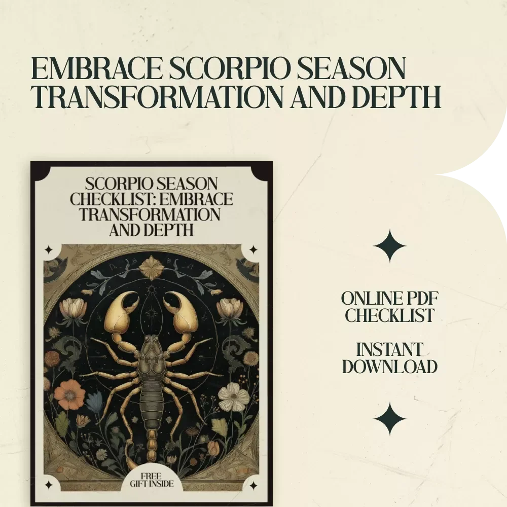 Scorpio Season Checklist: Embrace Transformation and Depth – Printable Guide for Personal Growth, Emotional Healing & Understanding scorpio season meaning for transformation and depth