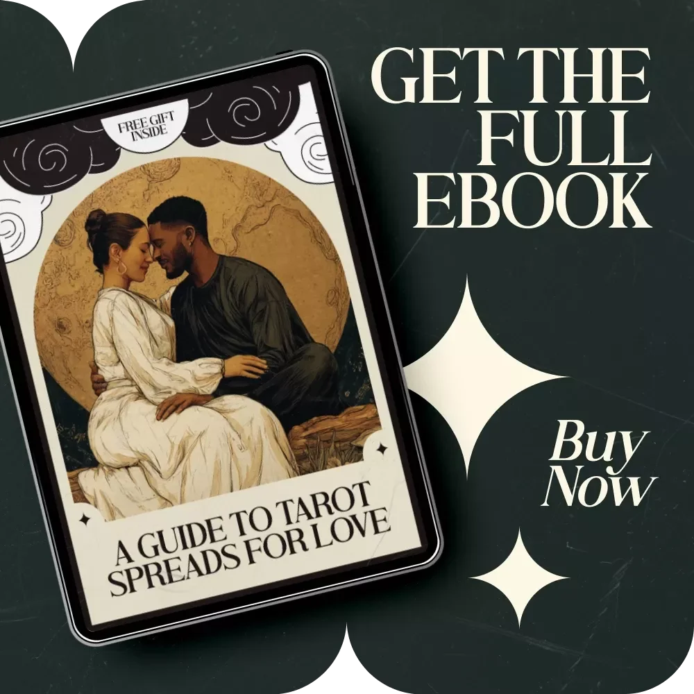 A Guide to Tarot Spreads for Love: Unlock Your Heart with Powerful Love Tarot Spreads